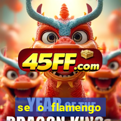 se o flamengo perder hoje o que acontece